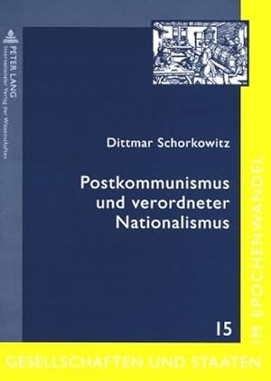 Seller image for Postkommunismus und verordneter Nationalismus for sale by BuchWeltWeit Ludwig Meier e.K.