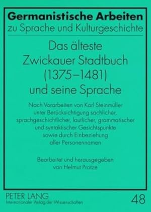 Seller image for Das lteste Zwickauer Stadtbuch (1375-1481) und seine Sprache for sale by BuchWeltWeit Ludwig Meier e.K.