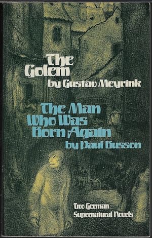Bild des Verkufers fr THE GOLEM & THE MAN WHO WAS BORN AGAIN zum Verkauf von Books from the Crypt