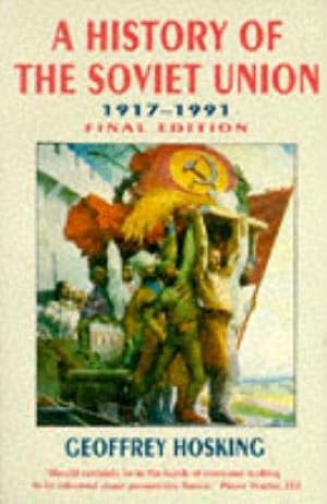 Bild des Verkufers fr History of the Soviet Union: 1917-1991 zum Verkauf von WeBuyBooks