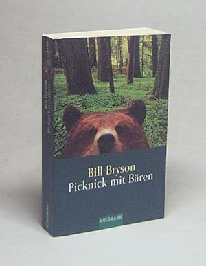 Seller image for Picknick mit Bren / Bill Bryson. Dt. von Thomas Stegers for sale by Versandantiquariat Buchegger