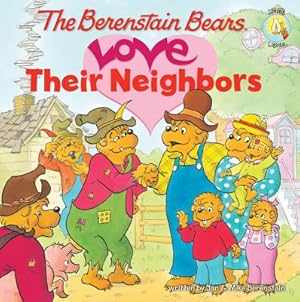 Seller image for Berenstain Bears Love Their Neighbors (Paperback or Softback) for sale by BargainBookStores