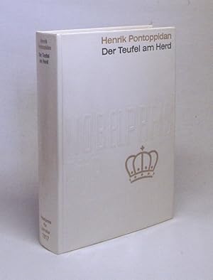 Bild des Verkufers fr Der Teufel am Herd : 5 Erzhlungen / Henrik Pontoppidan. [bers.: Mathilde Mann. bers. d. Begleittexte: Ingrid Stahl. Ill.: Otto Clev] zum Verkauf von Versandantiquariat Buchegger