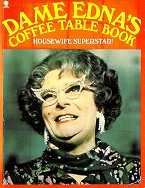 Image du vendeur pour Dame Edna's Coffee Table Book mis en vente par WeBuyBooks 2