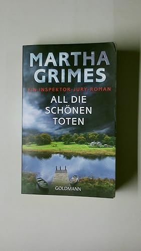 Seller image for ALL DIE SCHNEN TOTEN. ein Inspektor-Jury-Roman for sale by Butterfly Books GmbH & Co. KG