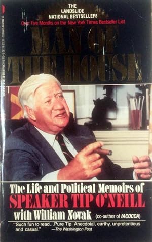Seller image for Man of the House: The Life and Political Memoirs of Speaker Tip O'Neill for sale by Kayleighbug Books, IOBA