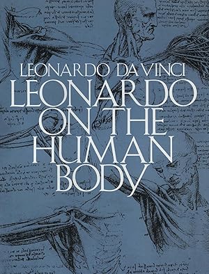 Imagen del vendedor de Leonardo on the Human Body (Dover Fine Art, History of Art) a la venta por The Anthropologists Closet