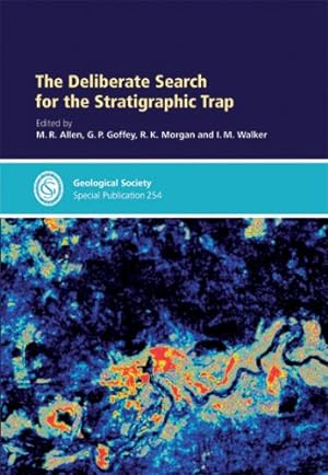Bild des Verkufers fr Special Publication (No. 254) (The Deliberate Search for the Stratigraphic Trap) zum Verkauf von WeBuyBooks