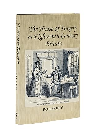 Bild des Verkufers fr The House of Forgery in Eighteenth-Century Britain zum Verkauf von The Lawbook Exchange, Ltd., ABAA  ILAB
