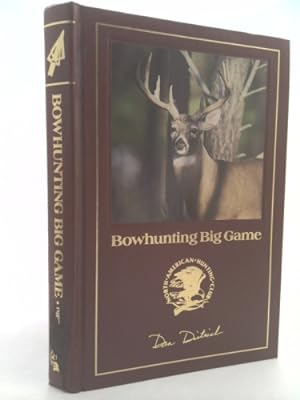 Bild des Verkufers fr Bowhunting big game (Hunter's information series) zum Verkauf von ThriftBooksVintage