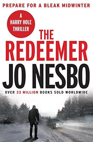 Bild des Verkufers fr The Redeemer: The pulse-racing sixth Harry Hole novel from the No.1 Sunday Times bestseller (Harry Hole, 6) zum Verkauf von WeBuyBooks