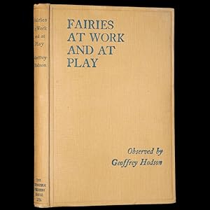 Seller image for Fairies at Work and at Play Observed by Geoffrey Hodson. for sale by MFLIBRA Antique Books