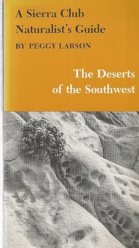 Seller image for A Sierra Club Naturalist's Guide: The Deserts of the Southwest for sale by The Book Junction