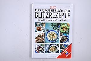 DAS GROSSE BUCH DER BLITZREZEPTE. schnell, schmackhaft und leicht ; die schönsten Gerichte in 20 ...