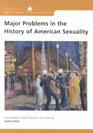 Immagine del venditore per Major Problems in the History of American Sexuality : Documents and Essays venduto da GreatBookPrices