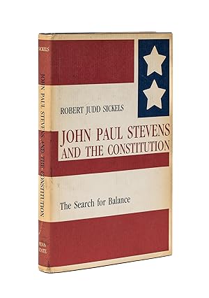 Bild des Verkufers fr John Paul Stevens and the Constitution: the Search for Balance zum Verkauf von The Lawbook Exchange, Ltd., ABAA  ILAB