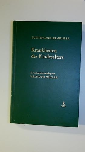Imagen del vendedor de KRANKHEITEN DES KINDESALTERS. Ihre Erkennung u. Behandlung in d. Praxis a la venta por Butterfly Books GmbH & Co. KG