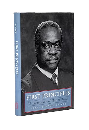 Bild des Verkufers fr First Principles: the Jurisprudence of Clarence Thomas zum Verkauf von The Lawbook Exchange, Ltd., ABAA  ILAB