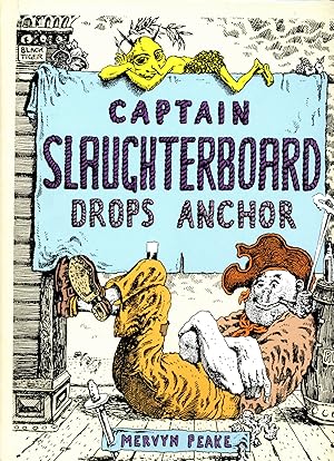 Seller image for Captain Slaughterboard Drops Anchor for sale by Bagatelle Books