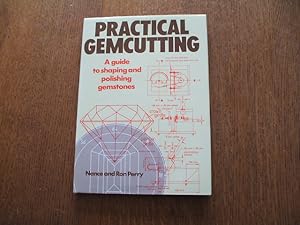 Practical Gem Cutting