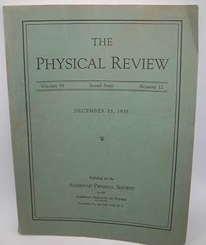 The Physical Review: A Journal of Experimental and Theoretical Physics Volume 54, Number 12, Seco...