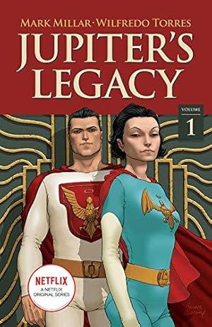 Imagen del vendedor de Jupiter's Legacy, Volume 1 (NETFLIX Edition) (JUPITERS LEGACY TP (NETFLIX ED)) a la venta por WeBuyBooks