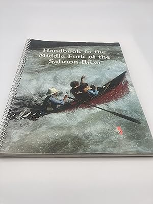 Imagen del vendedor de Handbook to the Middle Fork of the Salmon River a la venta por thebookforest.com