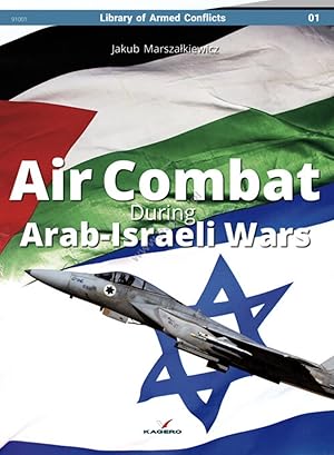 Air Combat During Arab-Israeli Wars (Library of Armed Conflicts)
