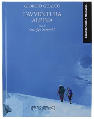 Seller image for L'AVVENTURA ALPINA: for sale by Bergoglio Libri d'Epoca
