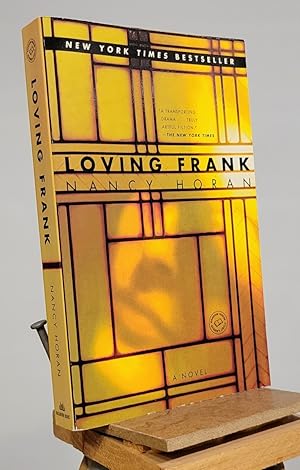 Loving Frank: A Novel