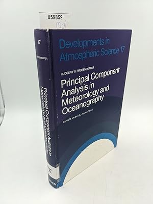 Bild des Verkufers fr Principal Component Analysis in Meteorology and Oceanography. (= Developments in Atmospheric Science, Vol. 17). zum Verkauf von Antiquariat Thomas Haker GmbH & Co. KG