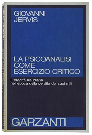 LA PSICOANALISI COME ESERCIZIO CRITICO.: