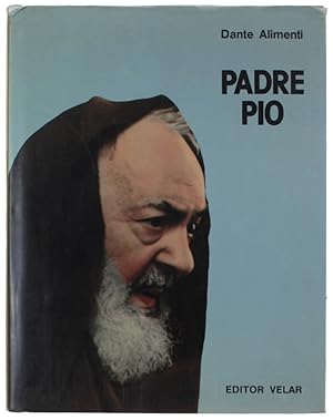 Imagen del vendedor de PADRE PIO.: a la venta por Bergoglio Libri d'Epoca