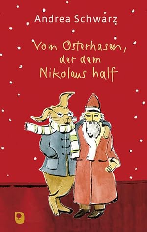 Seller image for Vom Osterhasen, der dem Nikolaus half (Eschbacher Prsent) for sale by Studibuch
