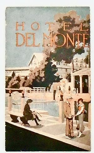 1920 HOTEL DEL MONTE / FOLDING BROCHURE / MONTEREY, CALIFORNIA