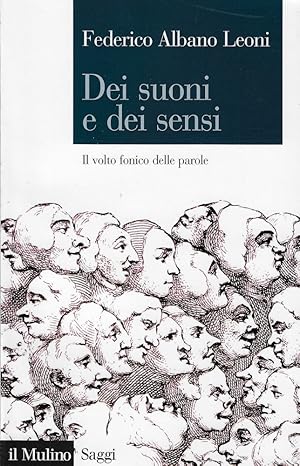 Bild des Verkufers fr Dei suoni e dei sensi. Il volto fonico delle parole zum Verkauf von Romanord