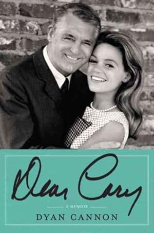 Seller image for Dear Cary : My Life With Cary Grant for sale by GreatBookPrices