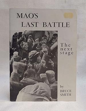 Seller image for Mao's Last Battle: The Next Stage for sale by Book House in Dinkytown, IOBA