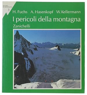 Seller image for I PERICOLI DELLA MONTAGNA: for sale by Bergoglio Libri d'Epoca