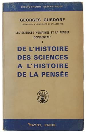 DE L'HISTOIRE DES SCIENCES A L'HISTOIRE DE LA PENSEE. Les sciences humaines et la pensée occident...