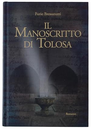 Bild des Verkufers fr IL MANOSCRITTO DI TOLOSA: zum Verkauf von Bergoglio Libri d'Epoca