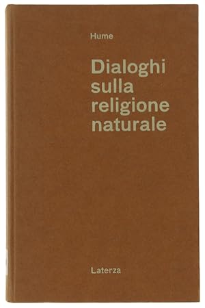 Image du vendeur pour DIALOGHI SULLA RELIGIONE NATURALE.: mis en vente par Bergoglio Libri d'Epoca