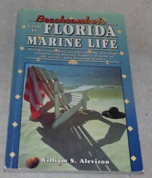 Imagen del vendedor de Beachcomber's Guide to Florida Marine Life a la venta por Pheonix Books and Collectibles