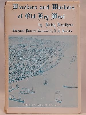 Seller image for Wreckers and Workers of Old Key West for sale by H.S. Bailey
