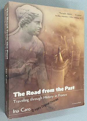 The Road from the Past: Traveling through History in France