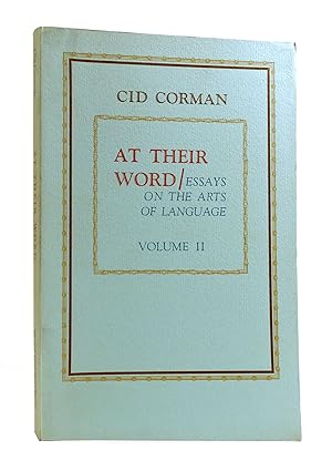 Seller image for AT THEIR WORD VOLUME II Essays on the Arts of Language for sale by Rare Book Cellar