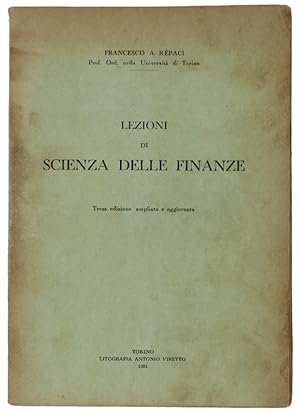 Immagine del venditore per LEZIONI DI SCIENZA DELLE FINANZE. 3a edizione aggiornata.: venduto da Bergoglio Libri d'Epoca