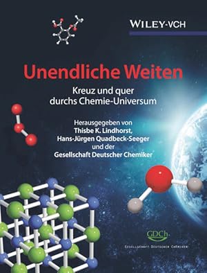 Bild des Verkufers fr Unendliche Weiten: Kreuz und quer durchs Chemie-Universum zum Verkauf von Studibuch