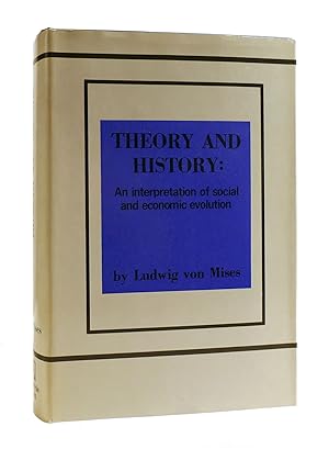 Seller image for THEORY AND HISTORY An Interpretation of Social and Economic Evolution for sale by Rare Book Cellar