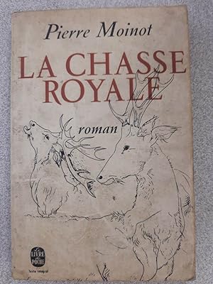 Seller image for La chasse royale for sale by Dmons et Merveilles